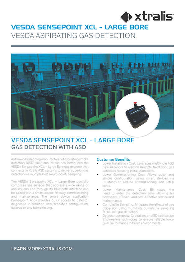 VESDA SENSEPOINT XCL - LARGE BORE GAS DETECTOR PRODUCT BROCHURE