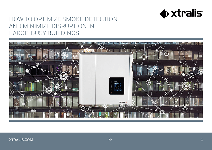 How to Optimize Smoke Detection and Minimize Disruption in Large, Busy Buildings Guide