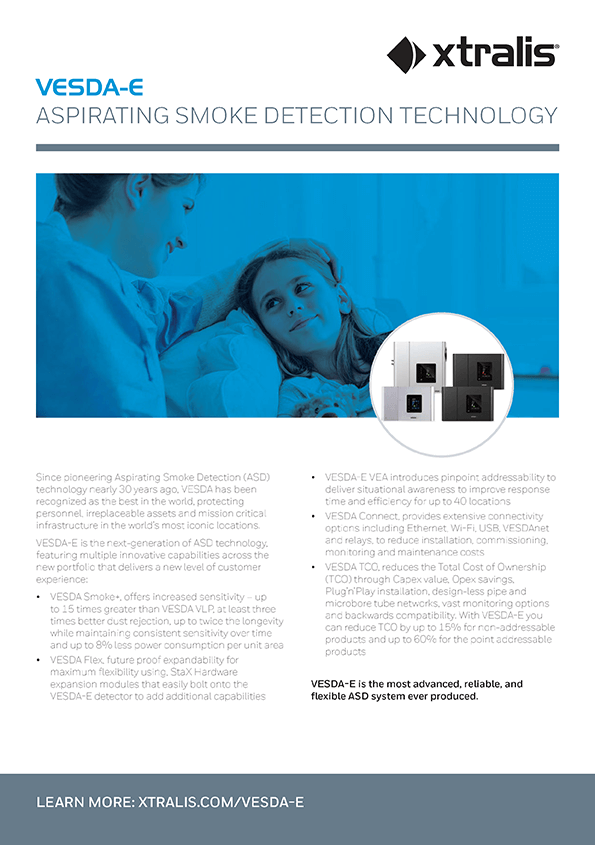 VESDA-E ASPIRATING SMOKE DETECTION TECHNOLOGY